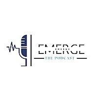 Emerge - The Podcast