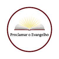 Proclamar O Evangelho