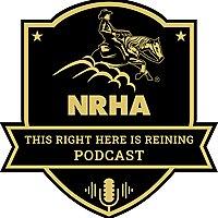 This Right Here is Reining Podcast