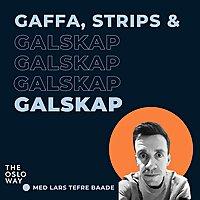 Gaffa, Strips & Galskap