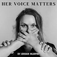 Her Voice Matters