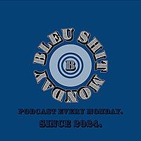 Bleu Shit Monday