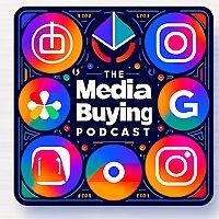 The Media Buying Podcast