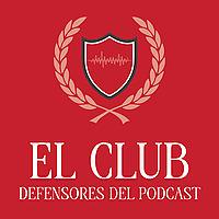 El Club Defensores del Podcast
