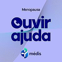 Ouvir Ajuda - Menopausa