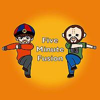 Five-Minute-Fusion