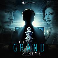 The Grand Scheme