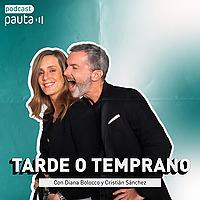 Tarde o Temprano