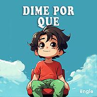 Dime por qué / Pregunta para niños