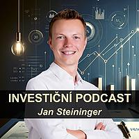 Investiční podcast | Jan Steininger