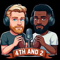 4th and 2 Podcast