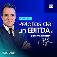 Relatos de un Ebitda con Simón R. Barth
