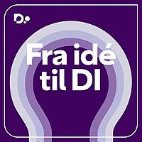FRA IDÉ TIL DI