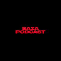 BAZA PODCAST
