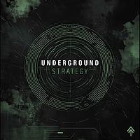 Underground Strategy