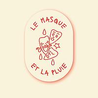 Le Masque et la Pluie