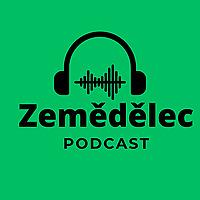 Zemědělec Podcast