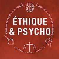 Éthique et Psycho