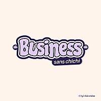 Business sans chichi