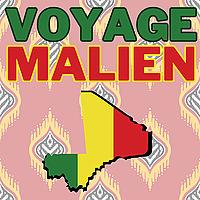 Voyage Malien
