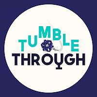 Tumble Through