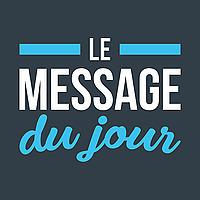 Message du jour