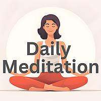 Daily Meditation