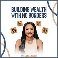 Building Wealth Without Borders