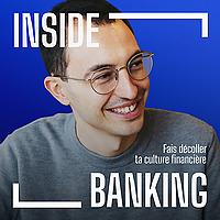 Inside Banking Le Podcast