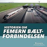 Historien om Femern Bælt-forbindelsen