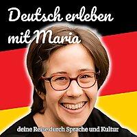 Deutsch erleben mit Maria