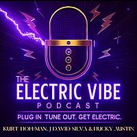 The Electric Vibe Podcast