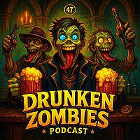 DRUNKEN ZOMBIES