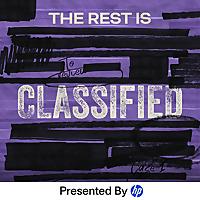 The Rest Is Classified