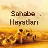 SAHABE HAYATLARI ASR I SAADET
