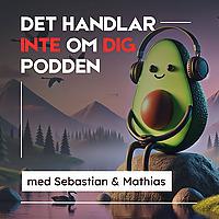 Det handlar inte om Dig-podden