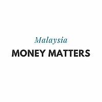 Malaysia Money Matters Daily News Podcast