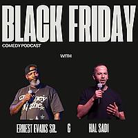 Black Friday Comedy Podcast