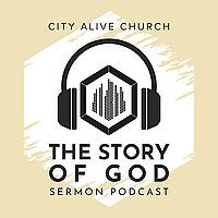 The Story of God - City Alive Church