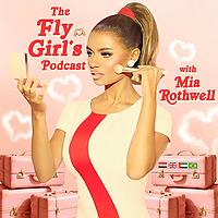 The Fly Girl's Podcast