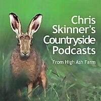 Chris Skinner's Countryside Podcasts