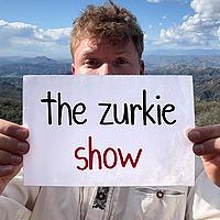the zurkie show
