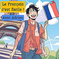 Le Français c'est facile ! avec Adrien