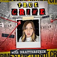 TRUE CRIME with Bratterstein