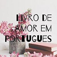 Livro de amor em Portugues