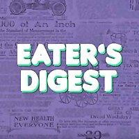 Eater's Digest