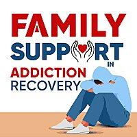 Family Support In Addiction Recovery : Substance Abuse Disorder Tools Beyond Al- Anon