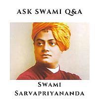 AskSwami Q&A - Swami Sarvapriyananda