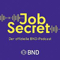 Job Secret - Der offizielle BND-Podcast