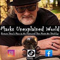 Marks Unexplained World